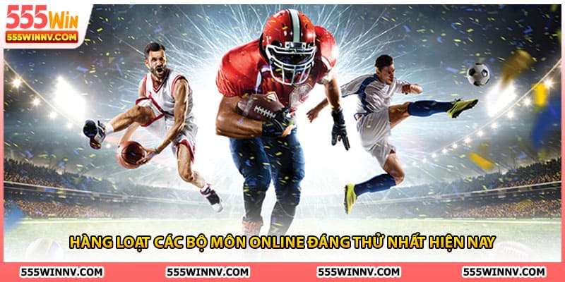 Hàng loạt các bộ môn online đáng thử nhất hiện nay