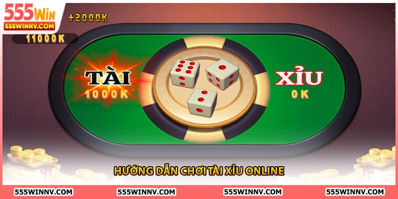 Hướng dẫn chơi tài xỉu Online