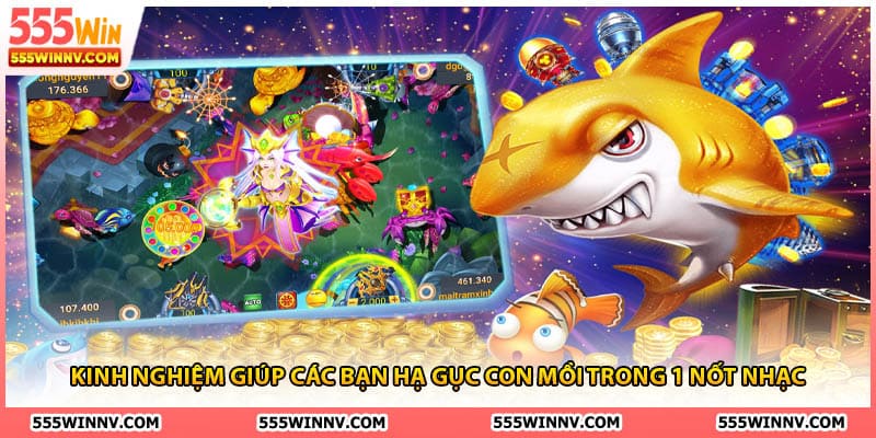 Kinh nghiệm giúp các bạn hạ gục con mồi trong 1 nốt nhạc