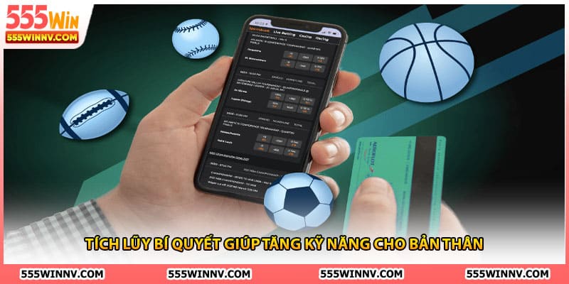 Tích lũy bí quyết giúp tăng kỹ năng cho bản thân